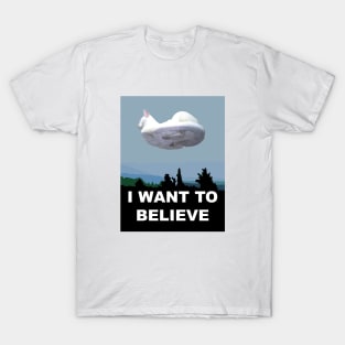 I Want To Believe. T-Shirt